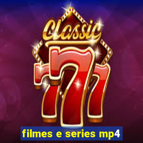 filmes e series mp4